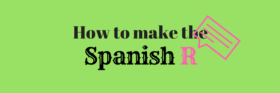 How to make Spanish R banner